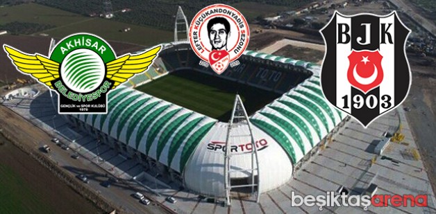 Akhisarspor – Beşiktaş