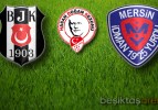 Beşiktaş:0 Mersin İdman Yurdu:0 (İlk Yarı Sonucu)