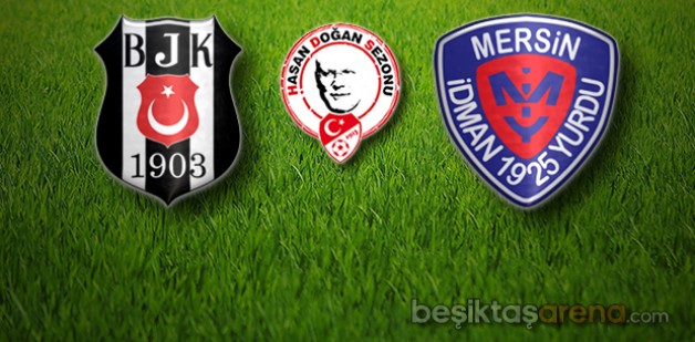 Beşiktaş:0 Mersin İdman Yurdu:0 (İlk Yarı Sonucu)