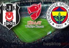 Beşiktaş – Fenerbahçe 05 02 2017-20:30