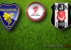 Bucaspor 0-2 Beşiktaş